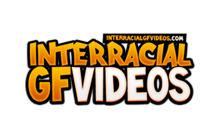 Interracial GF Videos